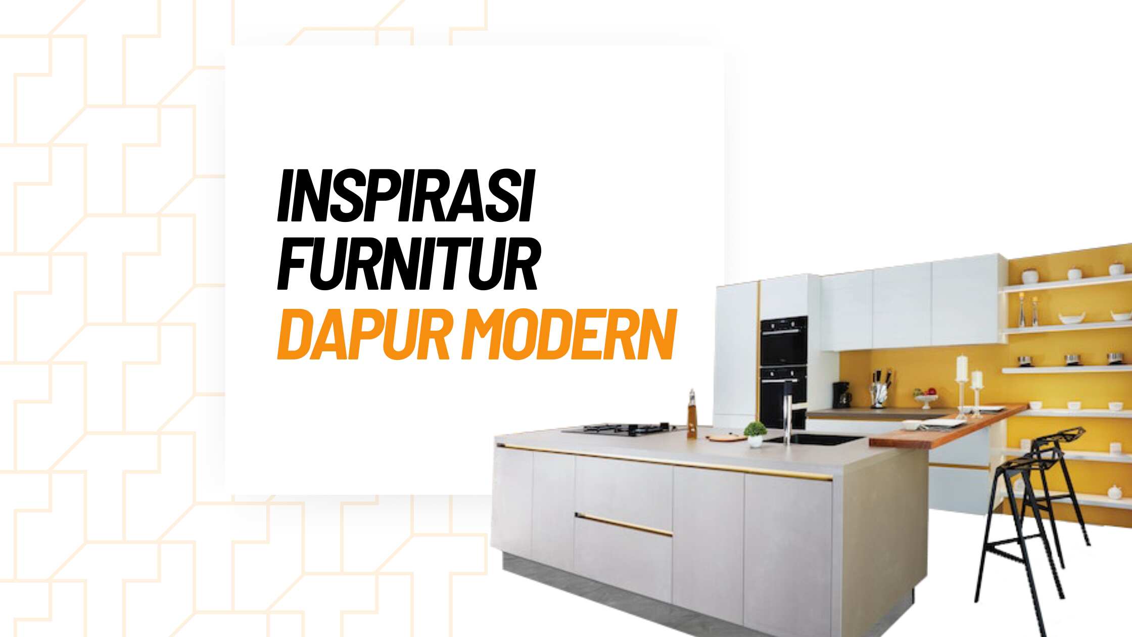 Inspirasi Furnitur Dapur Modern